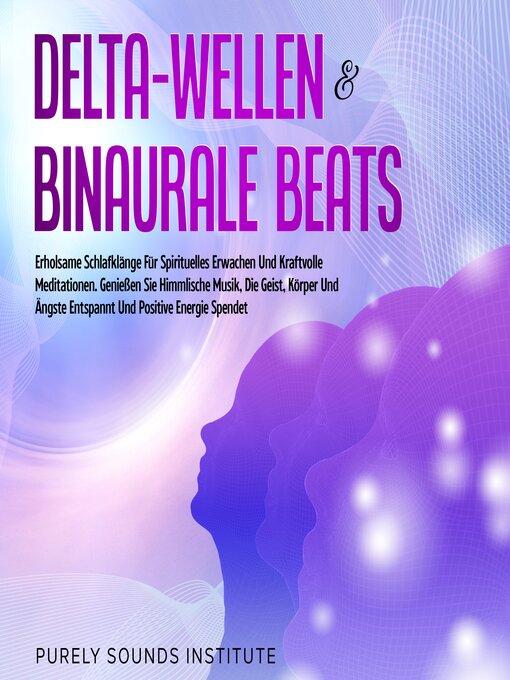 Title details for Delta-Wellen & Binaurale Beats by Purely Sounds Institute - Available